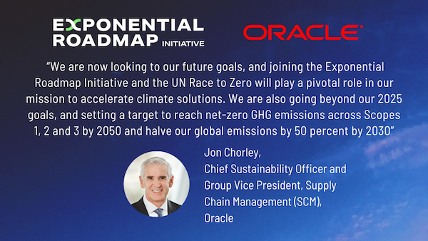 Oracle joins Exponential Roadmap Initiative and UN Race to Zero- to drive exponential climate action and solutions