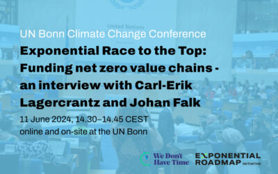 Exponential Race to the Top: Funding net zero value chains – an interview with Carl-Erik Lagercrantz and Johan Falk