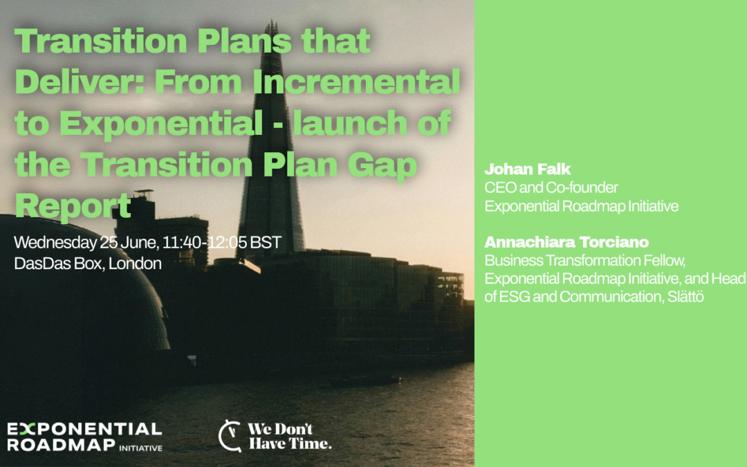 Transition Plans that Deliver: From Incremental to Exponential – launch of the Transition Plan Gap Report | LCAW 2025